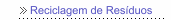 Reciclagem de Res&iacute;duos